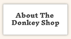 About The Donkey Shop